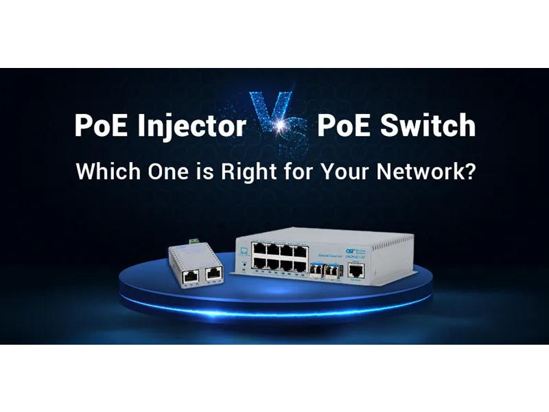 POE enjektörüne karşı Poe Switch: Ağınız için hangisi doğru?